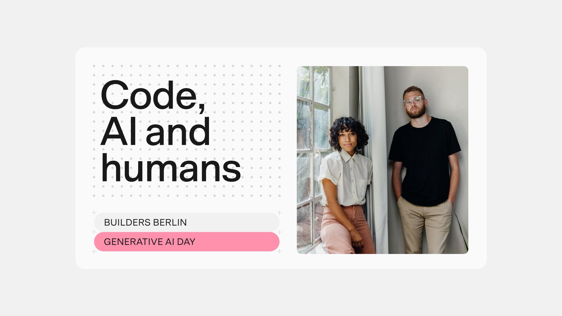 “Code, AI and humans” card with stacked crosshair capsules beside a photo