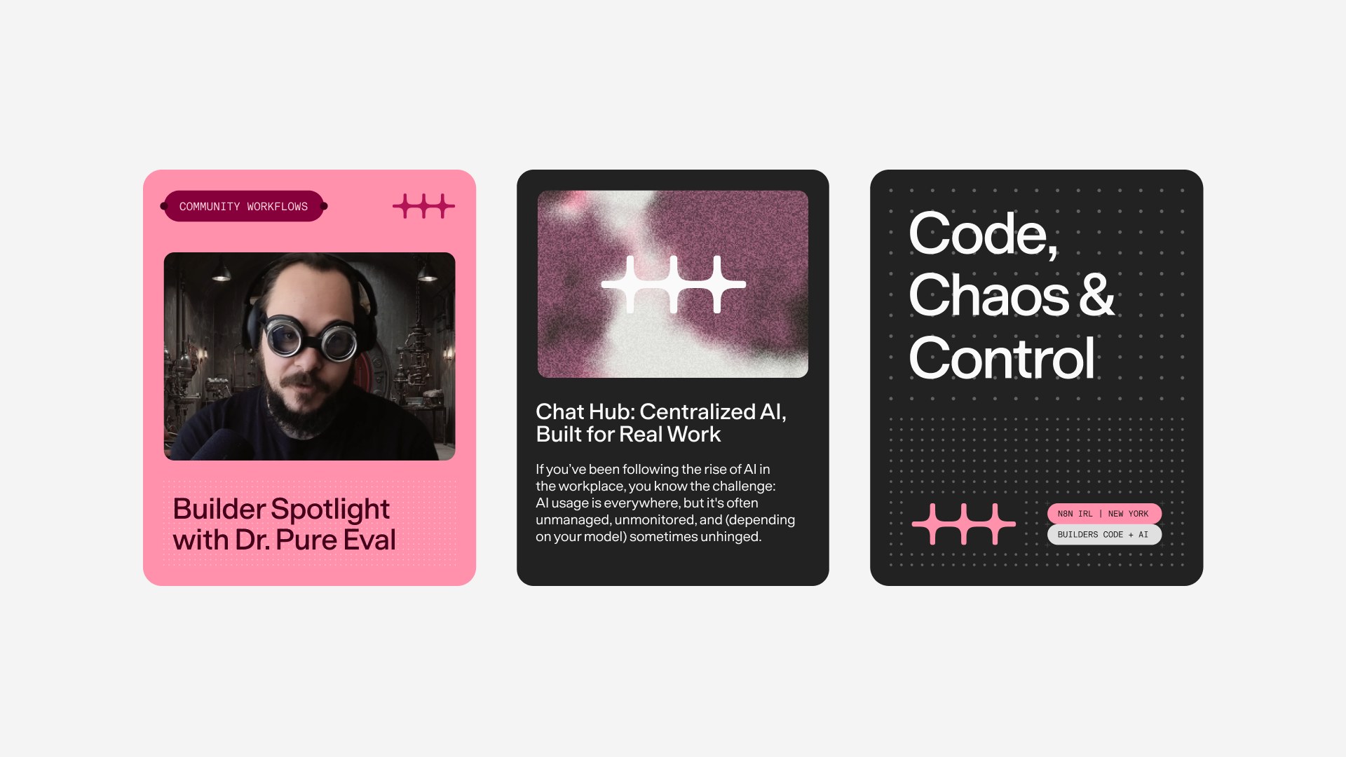 Three social cards: Builder Spotlight, Chat Hub, and “Code, Chaos & Control”, each carrying the n8n symbol