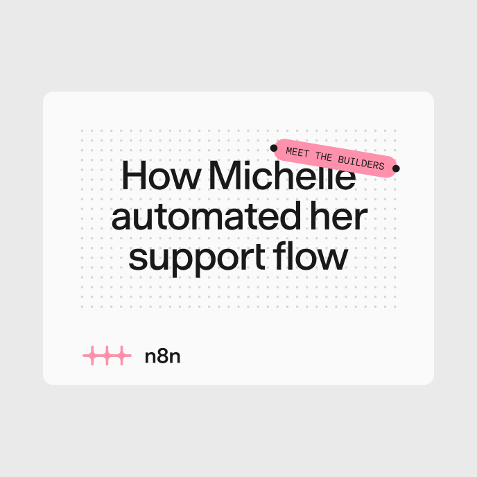A “How Michelle automated her support flow” card with a tilted capsule breaking the grid